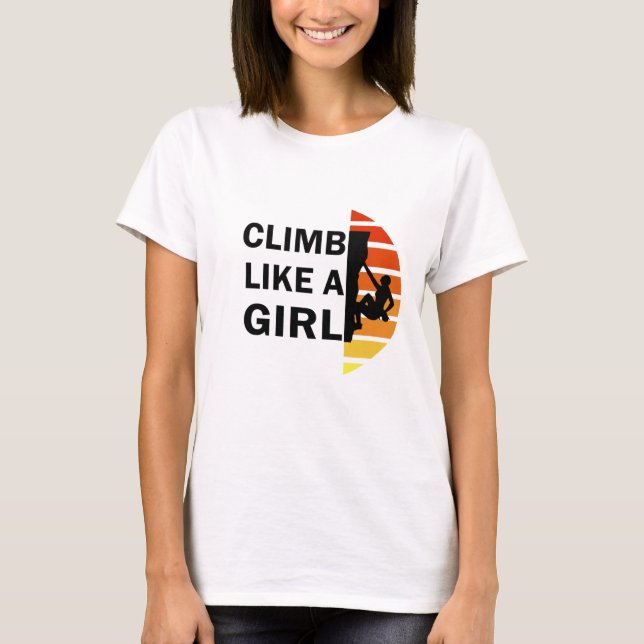 Camiseta Escalar como una mujer escaladora de roca chica (Anverso)
