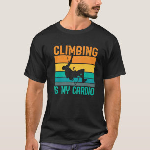 Camiseta Escalar es mi alpinista de rock cardio