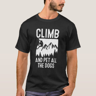 Camiseta Escalar Mascota Todos los perros Bouldering Mounta