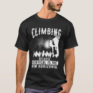 Camiseta Escalar Porque Vertical Es La Nueva Ba Horizontal