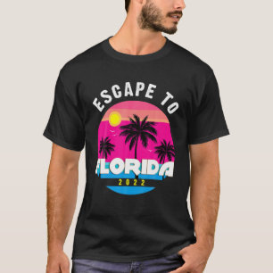 Camiseta Escape A Florida Desde 2022