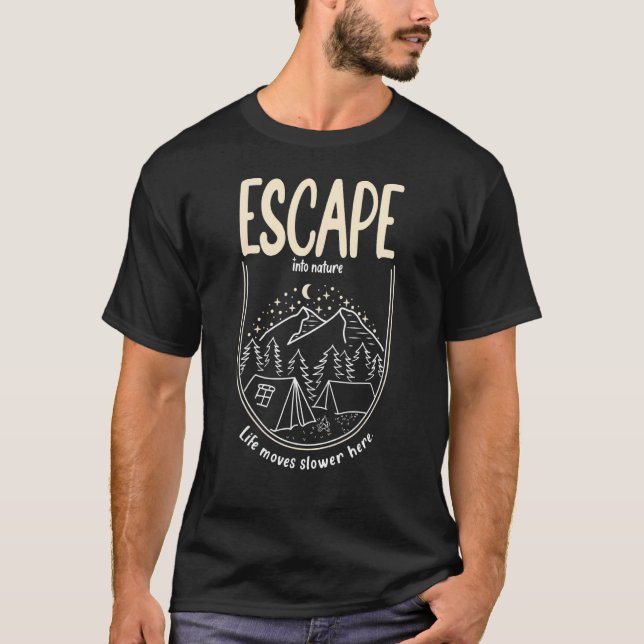 Camiseta Escape A La Naturaleza La Vida Se Mueve Más Lentam (Anverso)