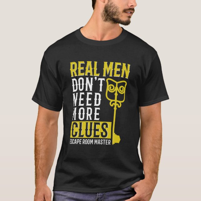 Camiseta Escape Room Master T Real Men No Necesita Más Pist (Anverso)
