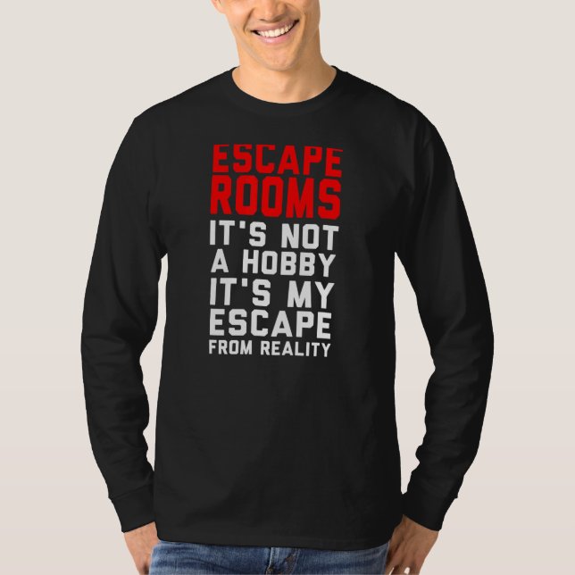 Camiseta Escape Rooms no es un hobby, es mi escape de la re (Anverso)