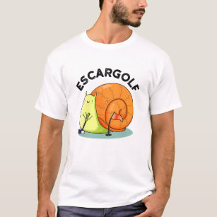 Camiseta Escar-golf Funny Escargot Snail Pun