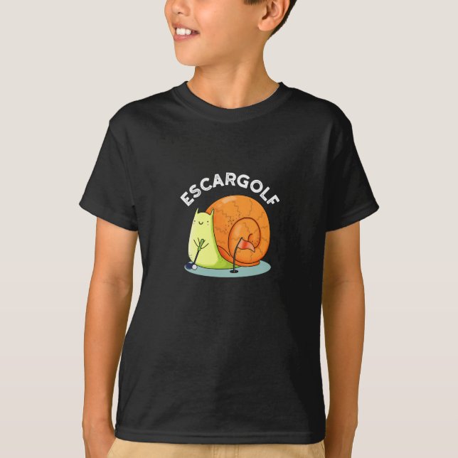 Camiseta Escar-golf Funny Escargot Snail Pun Dark BG (Anverso)