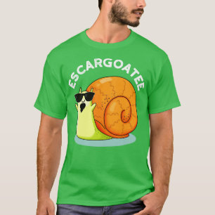 Camiseta Escargoatee Cute Caracol Francés Escargot Pun