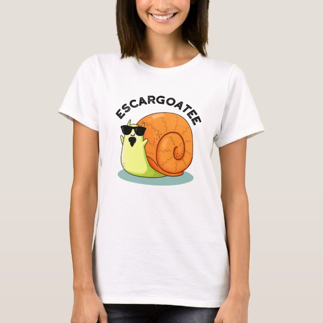 Camiseta Escargoatee Funny Snail Escargot Pun (Anverso)