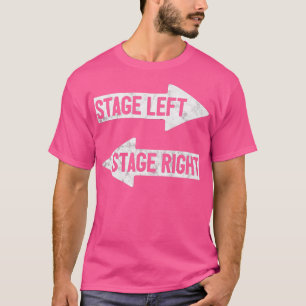 Camiseta Escenario Izquierda Derecha Divertida obra teatral