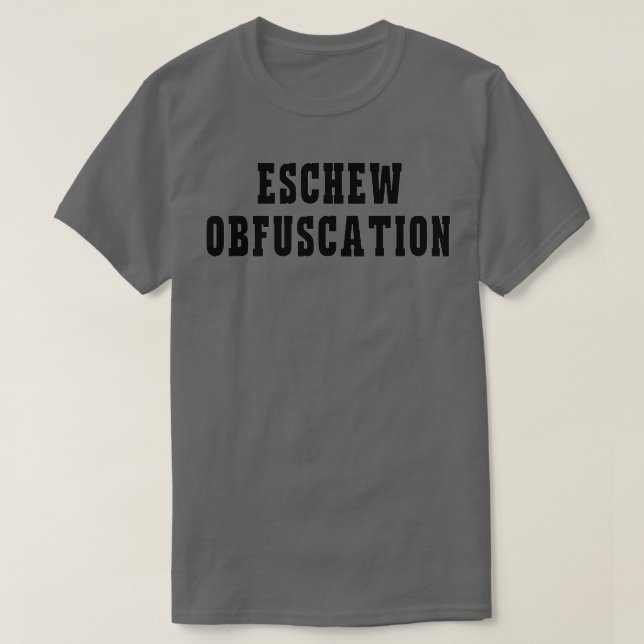 Camiseta Eschew Obfuscation Funny Ironic Science English  (Diseño del anverso)