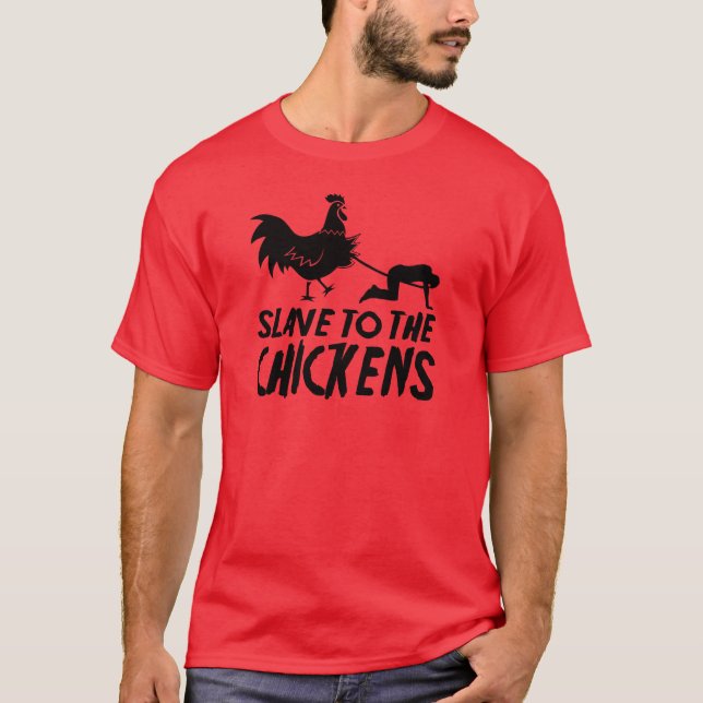 Camiseta Esclavo a los pollos (Anverso)