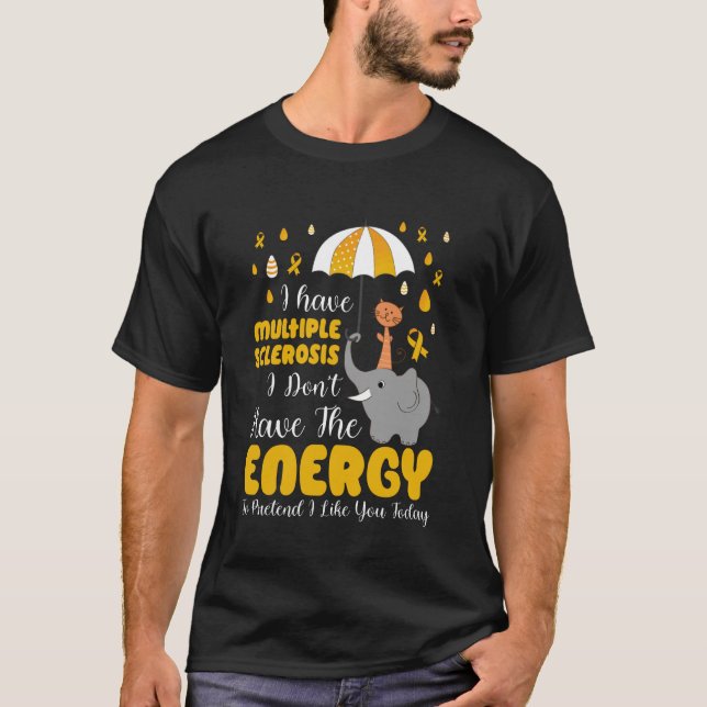 Camiseta Esclerosis Múltiple No Tengo La Energía (Anverso)
