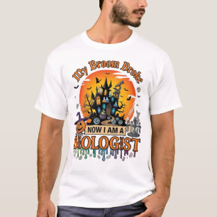 Camiseta Escoba Rompió Biólogo Halloween Castillo Embrujado