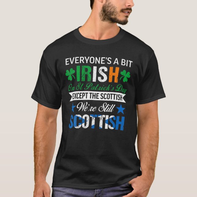 Camiseta Escocia: Aún somos escoceses en el Día de San Patr (Anverso)