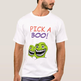 Camiseta escoge un boo.