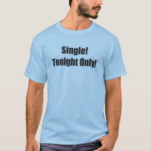 Camiseta Escoja esta noche solamente