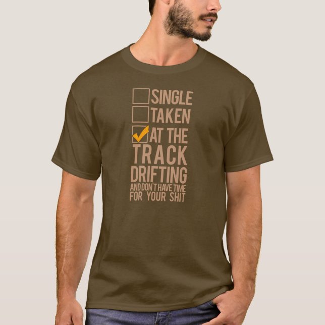 Camiseta Escoja tomado - en la deriva de la pista (Anverso)