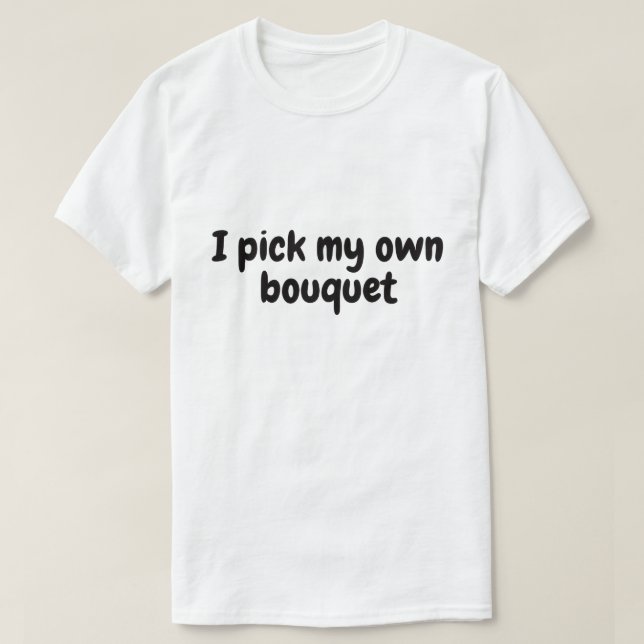 Camiseta Escojo mi propio ramo (Diseño del anverso)