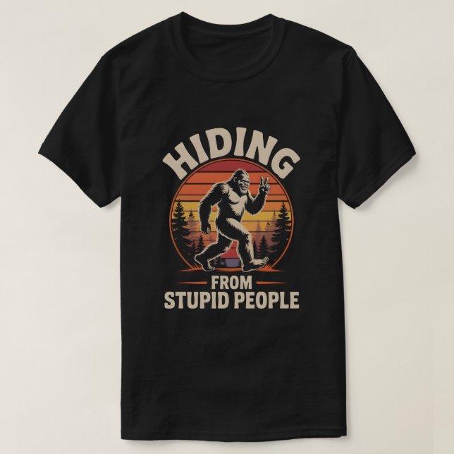 Camiseta Escondiéndose de gente estúpida - Graciosa camiset (Diseño del anverso)