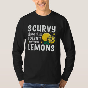 Camiseta Escorbuto Cuando la Vida No te Da Limones
