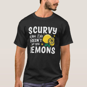 Camiseta Escorbuto Cuando la Vida No te Da Limones