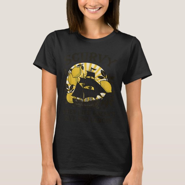 Camiseta Escorbuto Cuando la Vida No te Da Limones Divertid (Anverso)