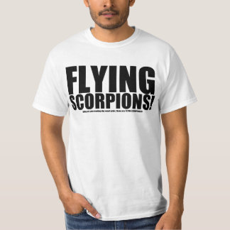 Camiseta ¡Escorpiones del vuelo! - Lea la letra pequeña.
