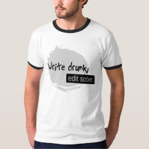 Camiseta Escriba borracho; Corrija sobrio