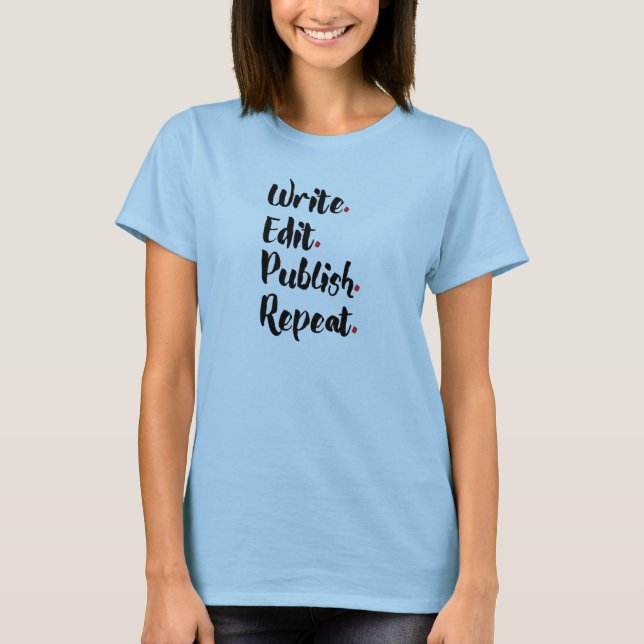 Camiseta Escriba. Corrija. Publique. Repita (Anverso)
