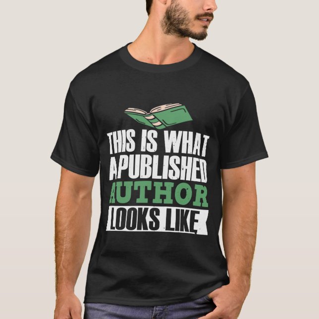 Camiseta Escribir Escritor Esto Es Lo Que Un Autor Publicad (Anverso)