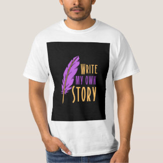 Camiseta ;escribir mi propia historia