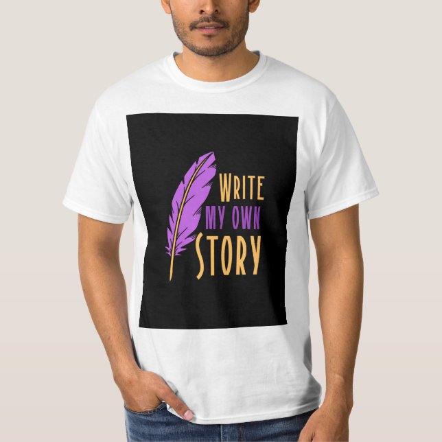 Camiseta ;escribir mi propia historia (Anverso)