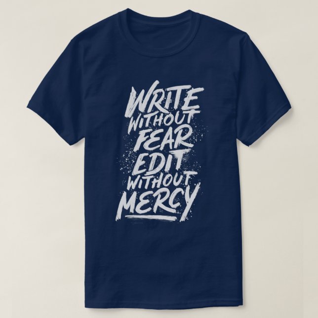Camiseta Escribir sin miedo Editar sin piedad (Diseño del anverso)