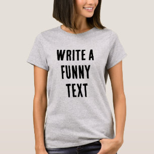 CAMISETA ESCRIBIR UN TEXTO DIVERTIDO