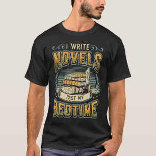 Camiseta Escribo Novelas Antes De Mi Novela Escritora En Ti