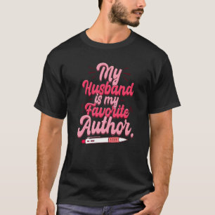 Camiseta Escritor De Libros Mi Esposo Es Mi Prema De Autor