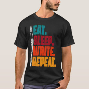 Camiseta Escritor de repetición de escritura de sueño de co