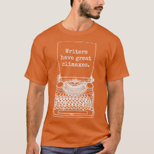 Camiseta Escritor gracioso escritor novelista que escribe t