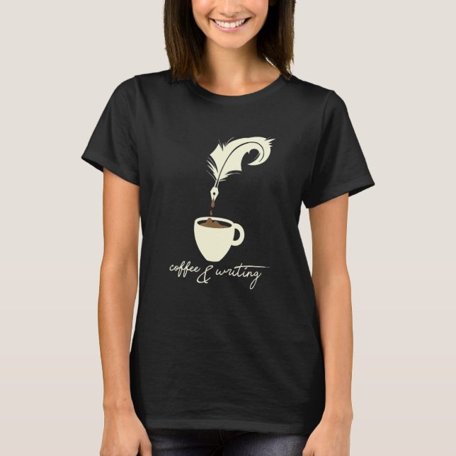 Camiseta Escritor I Libro Literatura I Café Y Wri (Anverso)