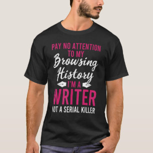 Camiseta Escritor no asesino en serie novelista humorístico