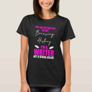 Camiseta Escritor no asesino en serie novelista humorístico