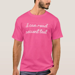 Camiseta Escritura a mano puedo leer texto antiguo cursiva