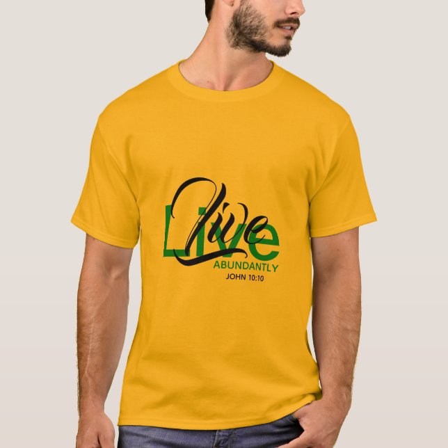 Camiseta Escritura Motivacional John 10:10 VIVE ABUNDANTEME (Anverso)