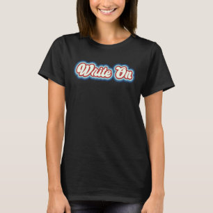 Camiseta Escritura Retro En Periodista De Escritores De Nov