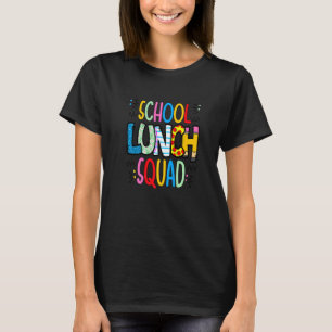 Camiseta Escuadrón de almuerzos escolares cafetería trabaja