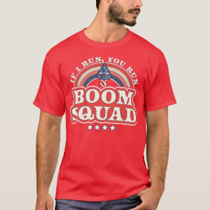 Camiseta Escuadrón de Boom si yo te corro el día 4 de la In