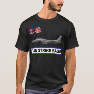 Camiseta Escuadrón de caza de Eagle de la huelga de F-15E