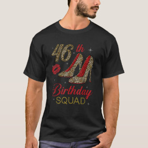 Camiseta Escuadrón de cumpleaños 46 mujeres entrando a 46 L