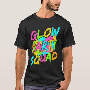 Camiseta Escuadrón de Fiesta brillante Vamos a lucir loco C