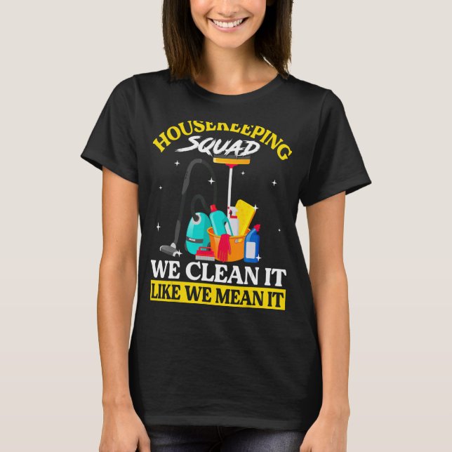 Camiseta Escuadrón de la casa de los cuidadores lo limpiamo (Anverso)